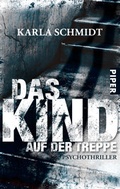 Cover: Das Kind auf der Treppe - Piper