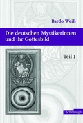 Cover: Die deutschen Mystikerinnen und ihr Gottesbild - Brill Deutschland