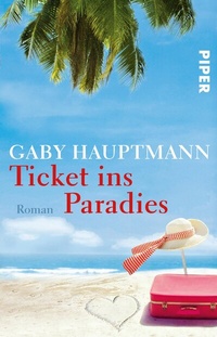 Abbildung von: Ticket ins Paradies - Piper