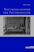 Cover: Naturphilosophie der Fr&uuml;hromantik - Brill Deutschland