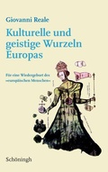 Cover: Kulturelle und geistige Wurzeln Europas - Brill Deutschland