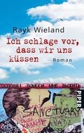 Cover: Ich schlage vor, dass wir uns k&uuml;ssen - Piper