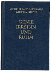 Abbildung von: Genie, Irrsinn und Ruhm / Die Wissenschaftler und Forscher - Ernst Reinhardt Verlag