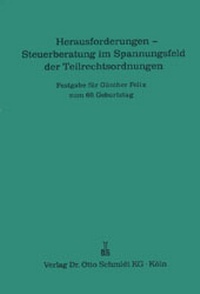 Abbildung von: Herausforderungen - Steuerberatung im Spannungsfeld der Teilrechtsordnungen - Otto Schmidt Verlag