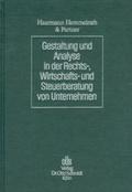 Bild: Gestaltung und Analyse in der Rechts-, Wirtschafts- und Steuerberatung von Unternehmen - Otto Schmidt Verlag