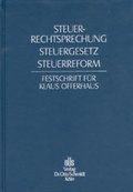 Cover: Steuerrechtssprechung, Steuergesetz, Steuerreform - Otto Schmidt Verlag