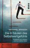 Cover: Die 6 S&auml;ulen des Selbstwertgef&uuml;hls - Piper
