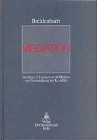 Abbildung von: Mediation - Otto Schmidt Verlag