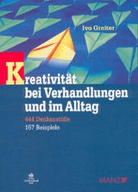 Abbildung von: Kreativität bei Verhandlungen und im Alltag - Otto Schmidt Verlag