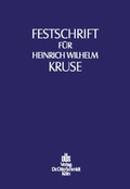 Cover: Festschrift f&uuml;r Heinrich Wilhelm Kruse zum 70. Geburtstag - Otto Schmidt Verlag