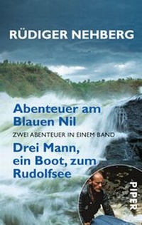 Abbildung von: Abenteuer am Blauen Nil  Drei Mann, ein Boot, zum Rudolfsee - Piper