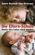 Cover: Die Eltern-Schule - Piper