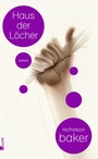 Cover: Haus der Löcher - Rowohlt