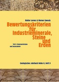 Cover: Bewertungskriterien f&uuml;r Industrieminerale, Steine und Erden / Naturwerksteine und Dachschiefer - Schweizerbart'sche, E.