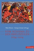 Cover: Vom Schisma zu den Kreuzz&uuml;gen 1054-1204 - Brill Deutschland