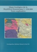 Cover: Mapa Geol&oacute;gico de la Rep&uacute;blica Dominicana 1: 250000 Texto explixcativo - Schweizerbart'sche, E.