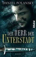 Cover: Der Herr der Unterstadt - Piper