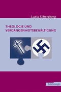 Cover: Theologie und Vergangenheitsbew&auml;ltigung - Brill Deutschland
