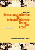 Cover: Bewertungskriterien f&uuml;r Industrieminerale, Steine und Erden - Schweizerbart'sche, E.