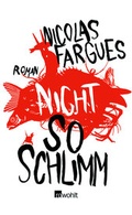 Cover: Nicht so schlimm - Rowohlt