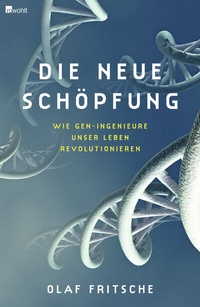 Abbildung von: Die neue Schöpfung - Rowohlt
