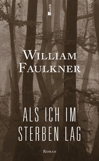 Abbildung von: Als ich im Sterben lag - Rowohlt