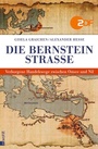 Cover: Die Bernsteinstraße - Rowohlt