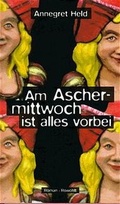 Cover: Am Aschermittwoch ist alles vorbei - Rowohlt