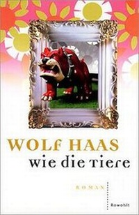 Abbildung von: Wie die Tiere - Rowohlt