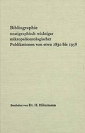 Cover: Bibliographie stratigraphisch wichtiger mikropal&auml;ontologischer Publikationen von etwa 1830 bis 1958 - Schweizerbart'sche, E.