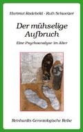 Cover: Der m&uuml;hselige Aufbruch - Ernst Reinhardt Verlag