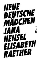 Cover: Neue deutsche M&auml;dchen - Rowohlt