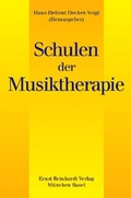 Cover: Schulen der Musiktherapie - Ernst Reinhardt Verlag