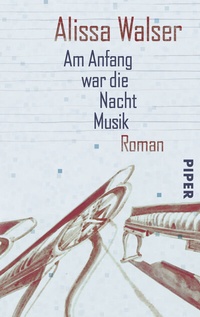 Abbildung von: Am Anfang war die Nacht Musik - Piper