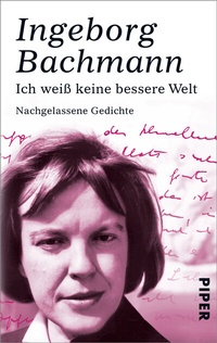 Abbildung von: Ich weiß keine bessere Welt - Piper