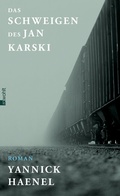 Cover: Das Schweigen des Jan Karski - Rowohlt