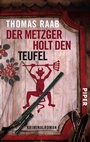 Cover: Der Metzger holt den Teufel - Piper