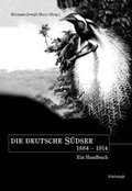 Cover: Die deutsche S&uuml;dsee 1884-1914 - Brill | Sch&ouml;ningh