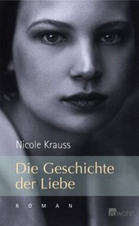 Abbildung von: Die Geschichte der Liebe - Rowohlt