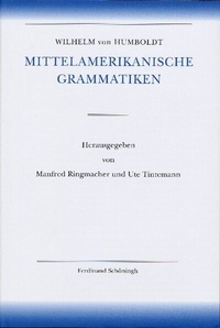 Abbildung von: Amerikanische Sprache / Wilhelm von Humboldt - Mittelamerikanische Grammatiken - Brill | Schöningh