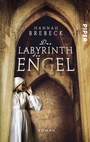Cover: Das Labyrinth der Engel - Piper