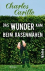 Cover: Das Wunder kam beim Rasenm&auml;hen - Piper