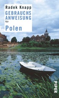Cover: Gebrauchsanweisung f&uuml;r Polen - Piper