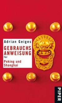 Abbildung von: Gebrauchsanweisung für Peking und Shanghai - Piper