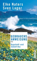 Cover: Gebrauchsanweisung f&uuml;r Kapstadt und S&uuml;dafrika - Piper