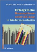 Cover: Erfolgreiche Konzeptionsentwicklung in Kindertagesst&auml;tten - Ernst Reinhardt Verlag