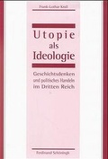 Cover: Utopie als Ideologie - Brill | Sch&ouml;ningh