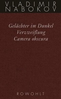 Cover: Gel&auml;chter im Dunkel / Verzweiflung / Camera obscura - Rowohlt