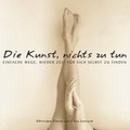 Cover: Die Kunst, nichts zu tun - FISCHER Scherz