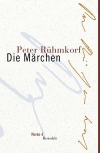 Abbildung von: Die Märchen - Rowohlt